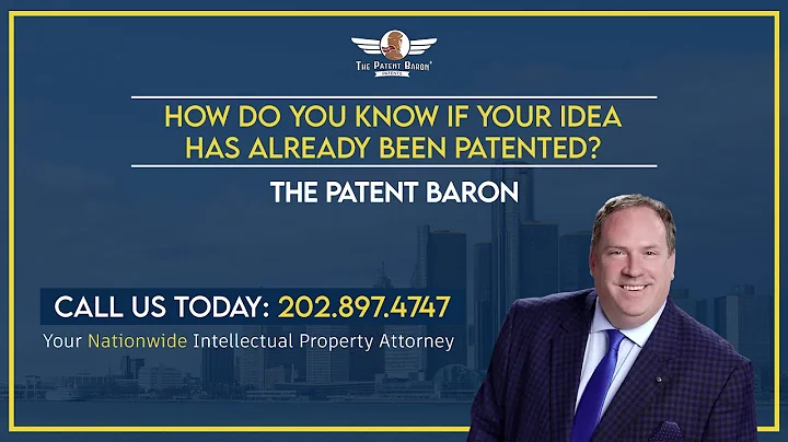 How do you know if your idea has already been patented? - Patent Baron