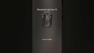 Full Microtonal Logic Error XI Guide