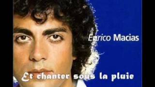 Vignette de la vidéo "Enrico Macias-Chanter with lyrics"