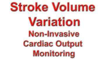 Stroke Volume Variation and Non-Invasive Cardiac Output Monitoring