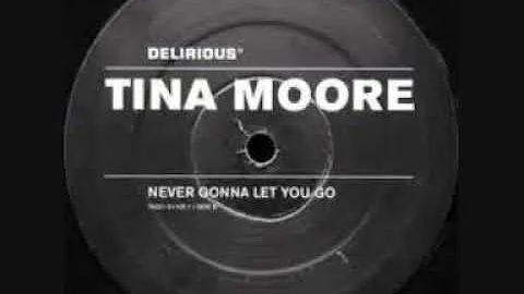 Tina Moore "Never Gonna Let You Go" Dub