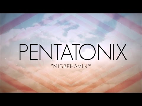 Pentatonix (+) Misbehavin'