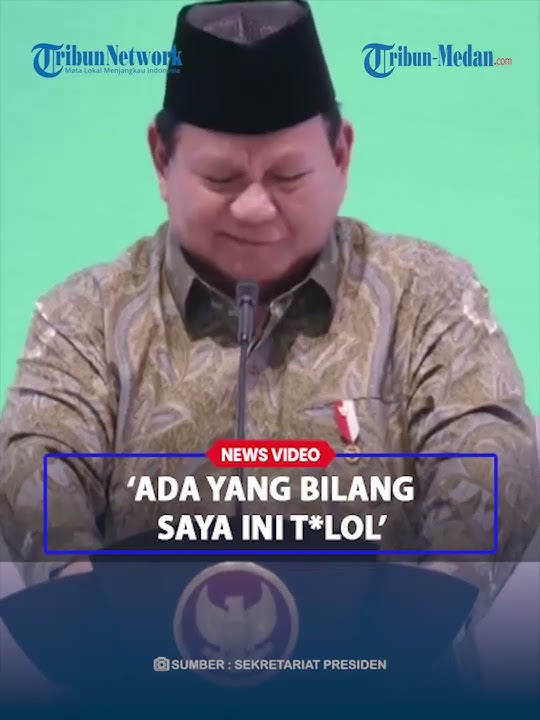 RESPONS Santai Prabowo Ungkap Ada yang Menyebut Dirinya ‘Bajingan Tolol’