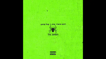 Young Thug - The London Ft. J. Cole & Travis Scott (Clean Version)