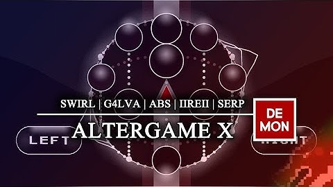 AlterGame X | Serponge, Abstract, G4lvatron, Swirl, Ilrell