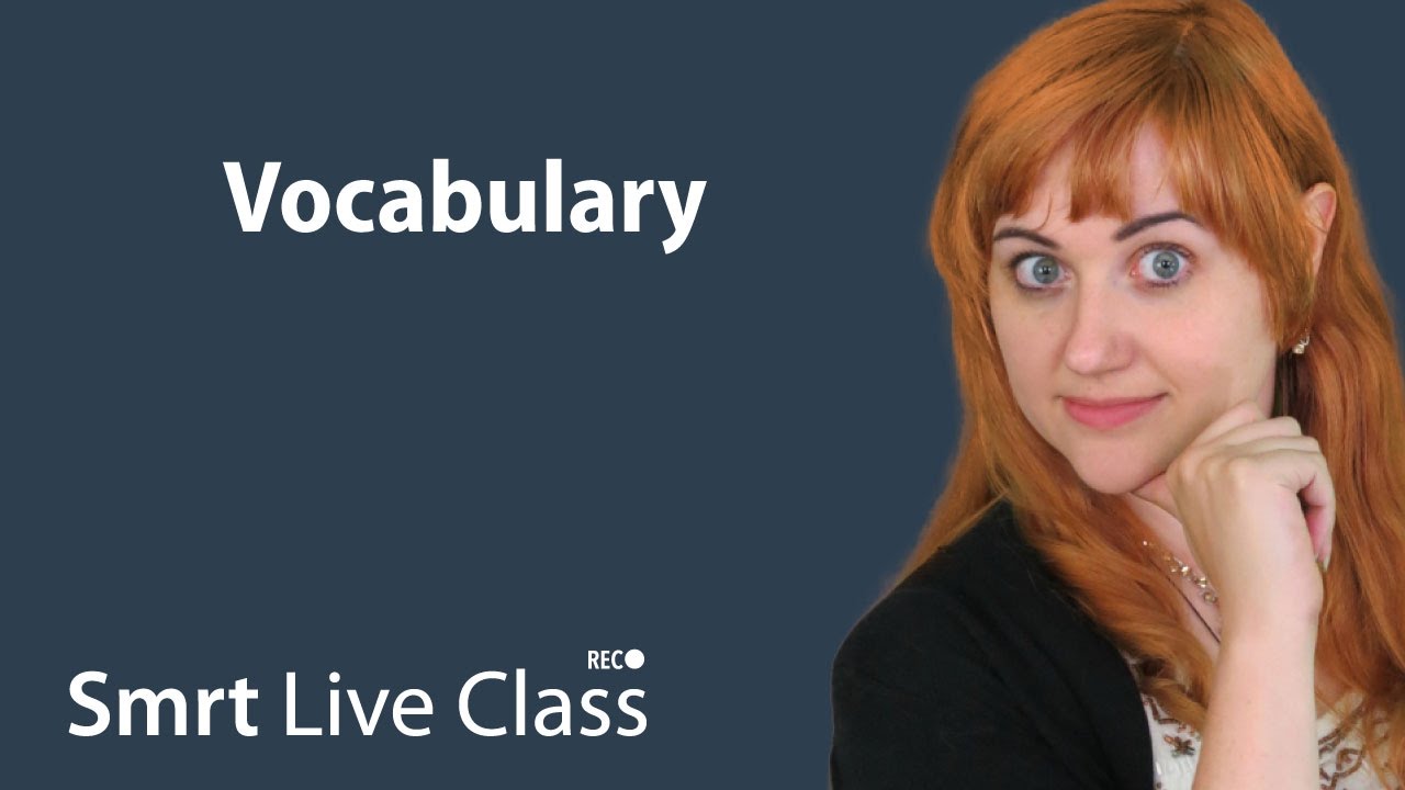 Vocabulary - Pre-Intermediate English with Nicole #30
