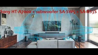 : soundbar Sony HT-A7000 + SA-SW5 + SA-RS3S        