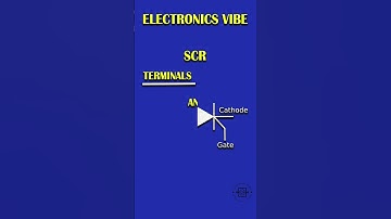 What is SCR | SILICON CONTROLLED RECTFIER | ELECTRONICS VIBES | @Electronicsvibes