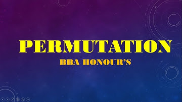 Business Math Tutorials || Permutation part-2 || BBA honour