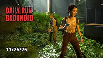 The Last Of Us Part 2 no return•Daily Run On GROUNDED as YARA (11/27/25)