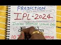 IPL 2024 Advance Prediction | TATA IPL 2024 Prediction Ipl 2024 schedule|Indian Premier league 2024 Mp3 Song
