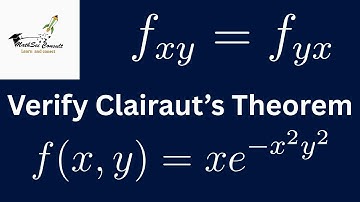 How to Apply Clairaut’s Theorem | Multivariable Calculus  | Q2 Solved