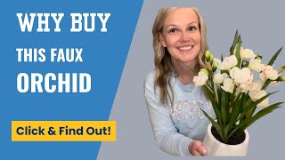 WATCH before you BUY this artificial orchid
