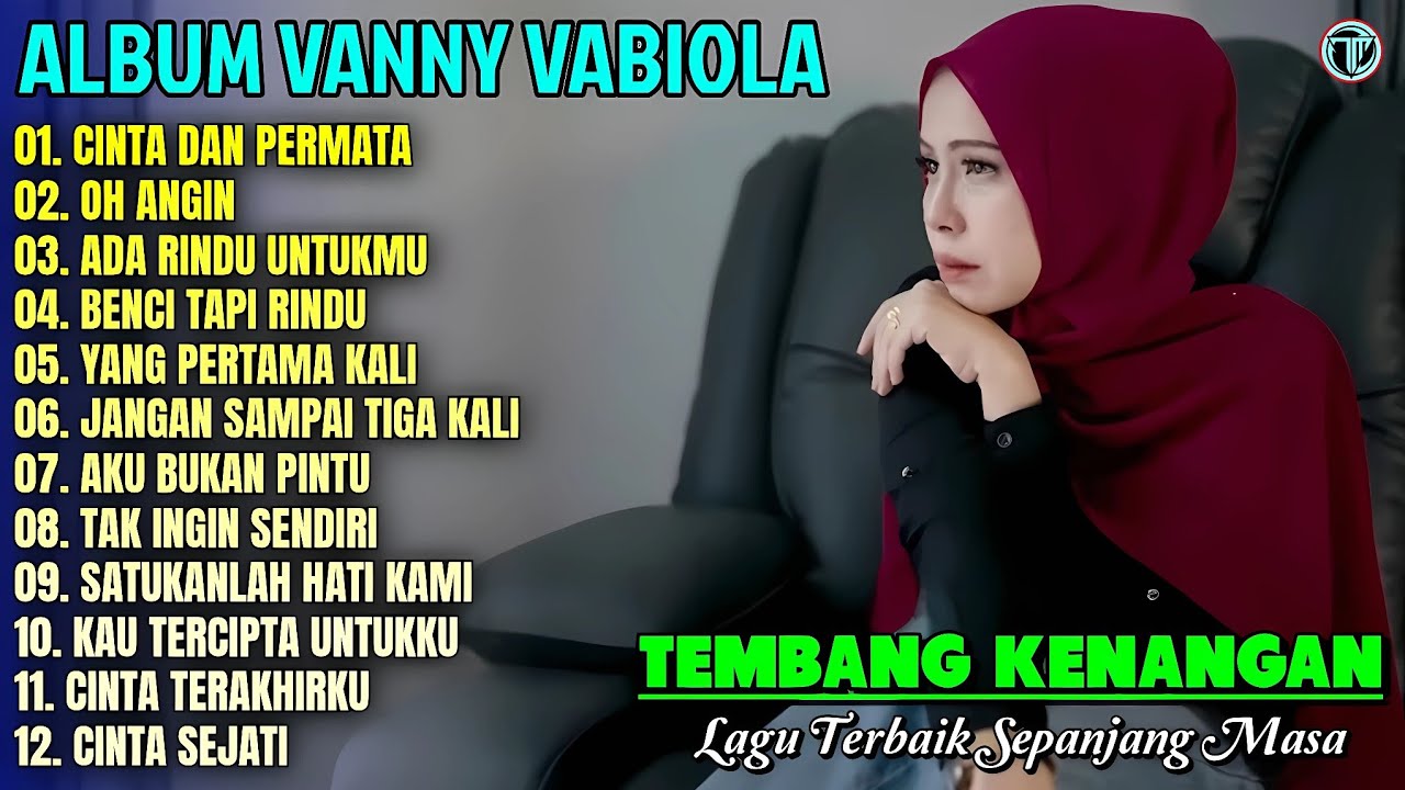 Vanny Vabiola Full Album || CINTA DAN PERMATA - OH ANGIN 💕 Lagu Kenangan Terbaik Spanjang Masa