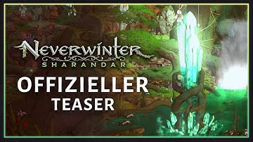 Neverwinter: Sharandar - Offizieller Ankündigungstrailer