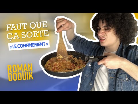 Faut que ça sorte de Roman Doduik - Le Déconfinement