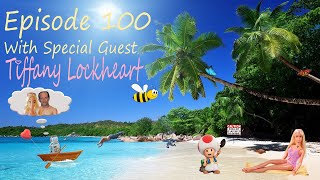 Stream #100 w/Special Guest Tiffany Lockheart