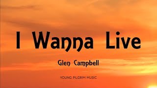 Watch Glen Campbell I Wanna Live video