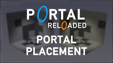 The Rules of Portal Reloaded - Part 3/3