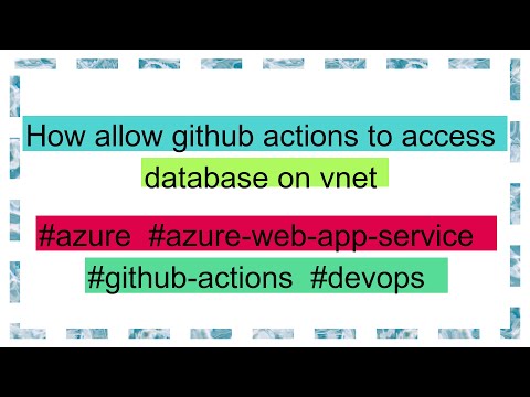 How allow github actions to access database on vnet