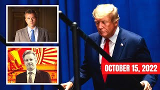 #1116 15OCT22 | NGƯỜI CỦA HILLARY ĐƯA THÔNG TIN GIẢ CHO HỒ SƠ NGA-TRUMP!
