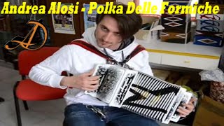 Polka Delle Formiche (Fanciullo Rapacchietta) eseguita da Andrea Aloisi chords