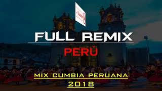 MIX CUMBIA PERUANA 2018 (EN VIVO) - LO MEJOR Y MAS ESCUCHADO