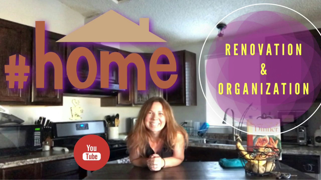 New Home Renovation And Kitchen Organization || Rebecca Romero - YouTube