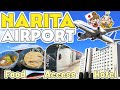 Narita Airport Ultimate Guide for First-time travelers to Japan! Food / How to get to Tokyo / Hotel