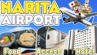 Narita Airport Ultimate Guide for Firsttime travelers to Japan! Food / How to get to Tokyo / Hotel