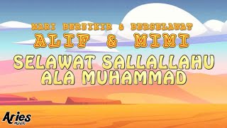 Alif & Mimi - Selawat Sallallahu Ala Muhammad [Animasi 2D]