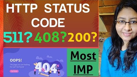 HTTP STATUS CODE | HTTP 511 | HTTP | HTTP RESPONSE CODE | 404 Page Not Found | Megha Trivedi | 2021