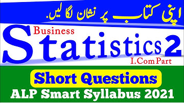 #Business_Statistics #I_Com2, Short Questions ALP #Smart_syllabus 2021 | #intermediate Class 12