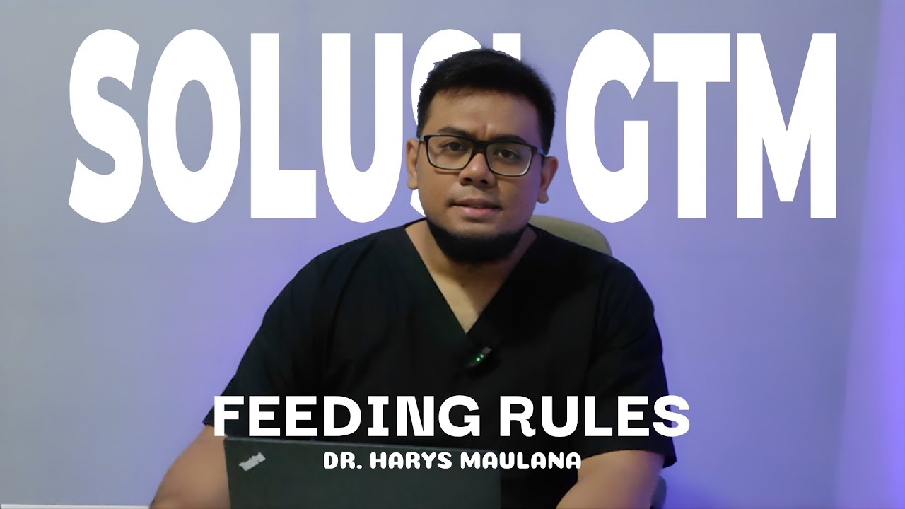Solusi Anak GTM paling Ampuh (Feeding Rules)