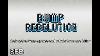 Bump ~ Rebelution (lyrics)