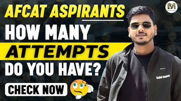 How Many AFCAT Attempts Do You Have? | AFCAT Age Limit by Sahil bhaiya