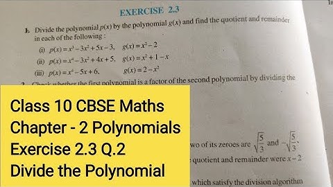 Class 10 CBSE Maths Chapter - 2 Polynomials Exercise - 2.3 Q.2 Divide Polynomials