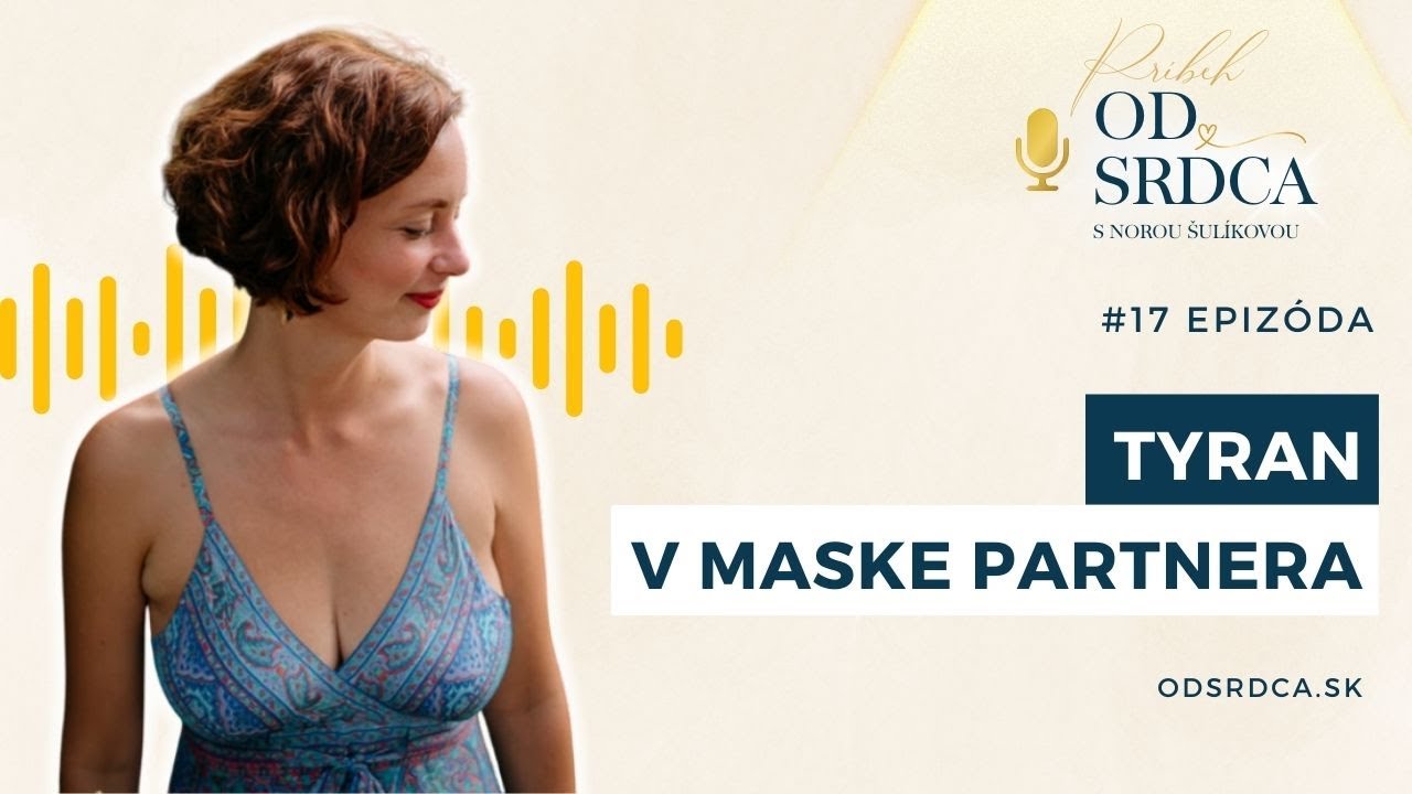 #17. Tyran v maske partnera