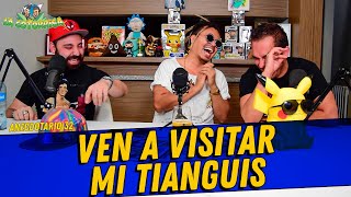 La Cotorrisa  Anecdotario 32  Ven a visitar mi tianguis Ft. Lalo Elizarrarás