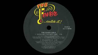 The Cover Girls - Show Me (Florida Mix)