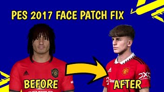 FIX PLAYER FACE PATCH NOT WORKING PES 2017 (PATCHES)