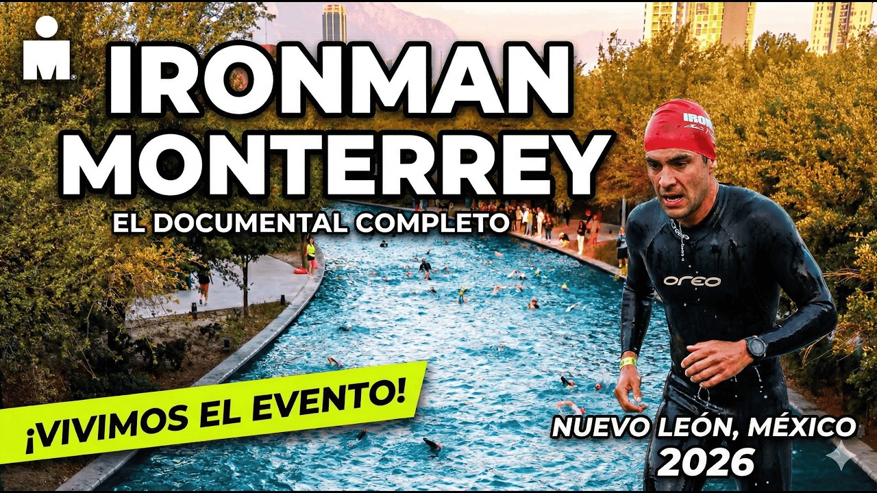 IRONMAN 2026 MTY ┃DOCUMENTAL┃
