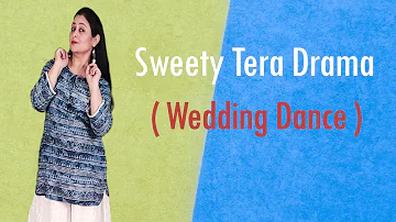 Sweety Tera Drama || Wedding Choreography || Sangeet Dance || Himani Saraswat || Dance Classic