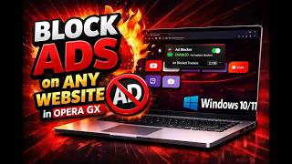 How to Block Ads on Any Website in the Opera GX Browser on Windows 10 or 11 | GearUpWindows Tutorial screenshot 2