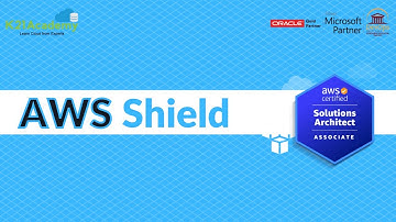 AWS Shield: Standard and Advanced Tutorial | AWS Solution Architect | K21 Academy