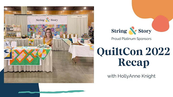 QuiltCon 2022: Walking Tour of Modern Traditionali...