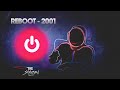 REBOOT - 2001