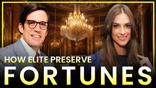 Celebrity The Elite Wealth Circle | How the "Old Money" Elite Maintain Their Fortunes Net Worth