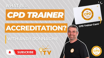 What is CPD Trainer Accreditation?
