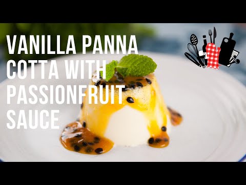 Video: Tropical Panna Cotta With Passionfruit Sauce